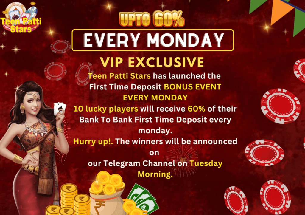 Extra Bonus Teen Patti Stars every monday