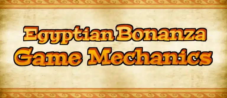Egyptian Bonanza Game Mechanics